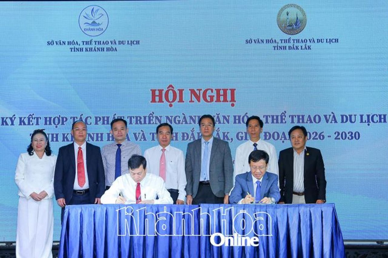 Khánh Hòa - Đắk Lắk hợp tác toàn diện lĩnh vực văn hóa, thể thao và du lịch - Báo Khánh Hòa