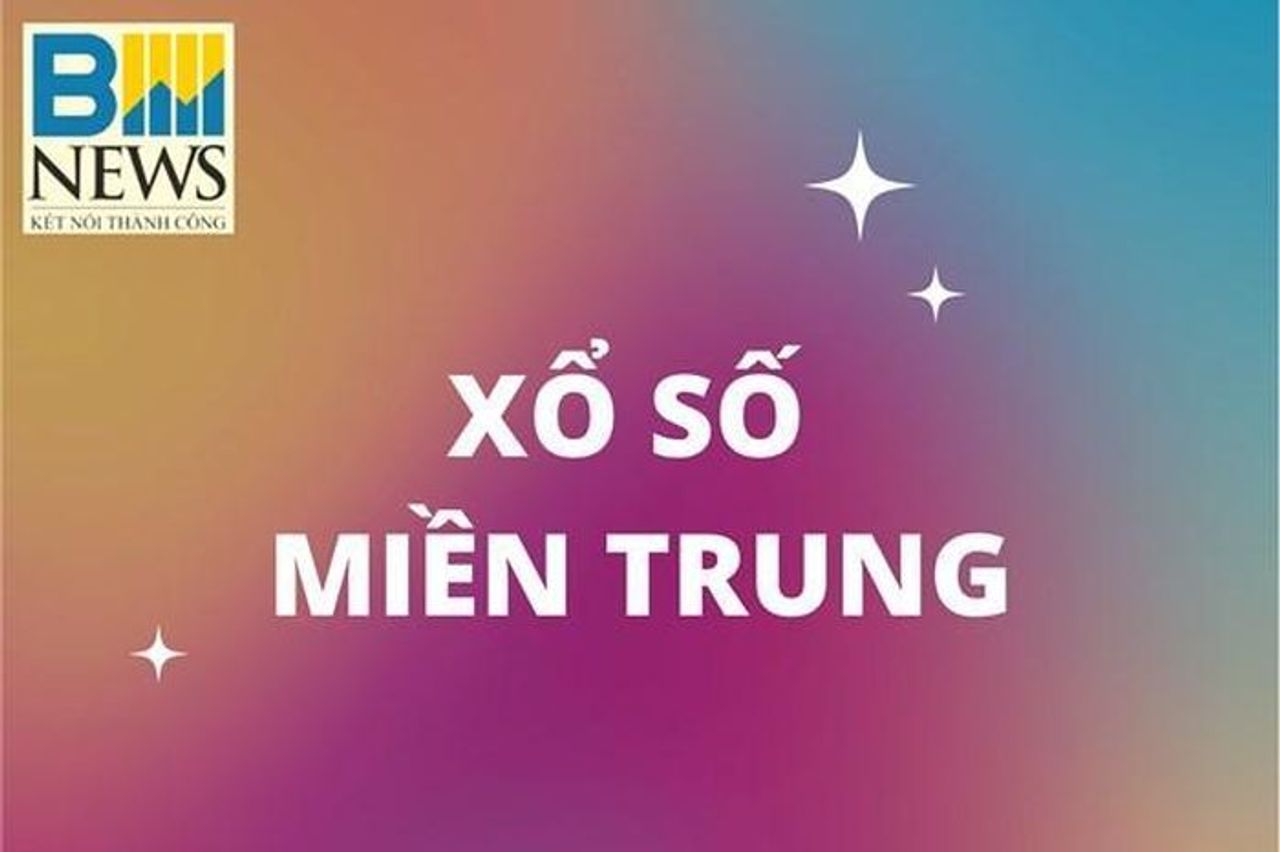 XSMT 27/10. Kết quả xổ số miền Trung hôm nay ngày 27/10/2025. XSMT thứ Hai ngày 27/10 - Bnews